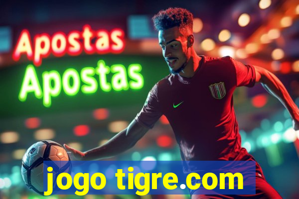 jogo tigre.com