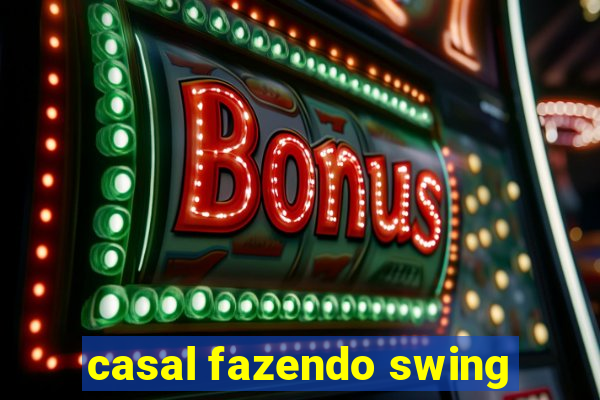 casal fazendo swing