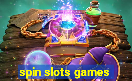 spin slots games