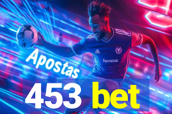 453 bet