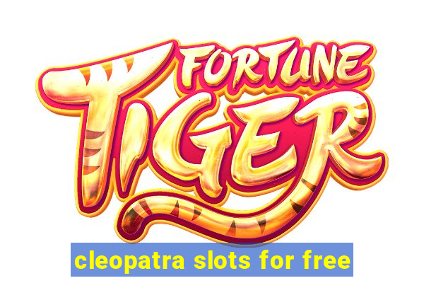 cleopatra slots for free