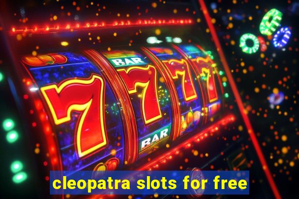 cleopatra slots for free