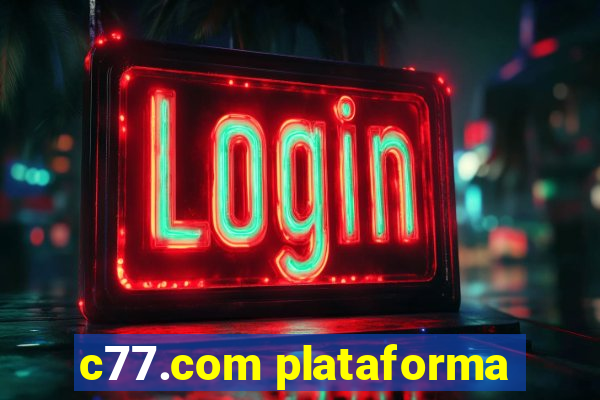 c77.com plataforma