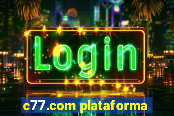 c77.com plataforma