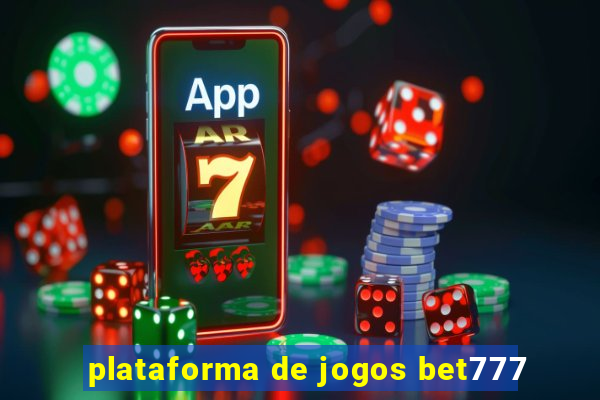 plataforma de jogos bet777