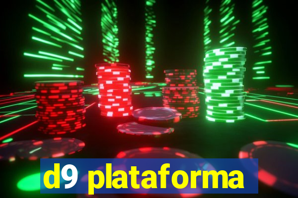 d9 plataforma