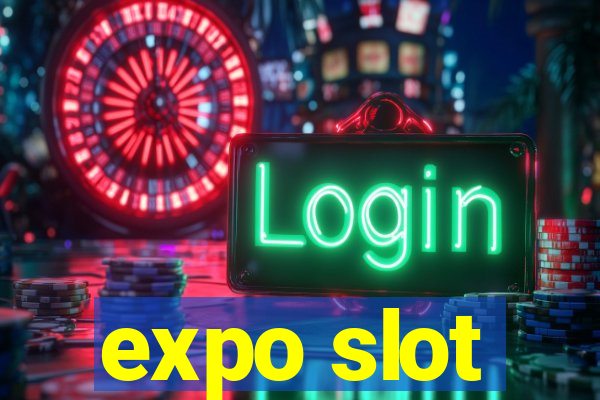 expo slot