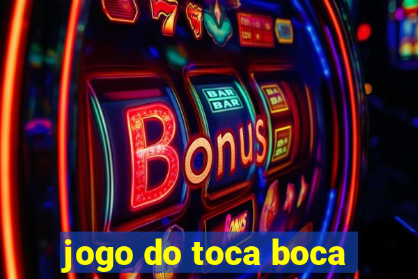 jogo do toca boca