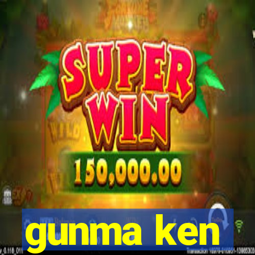 gunma ken