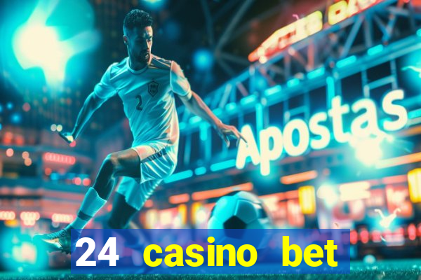 24 casino bet sister sites