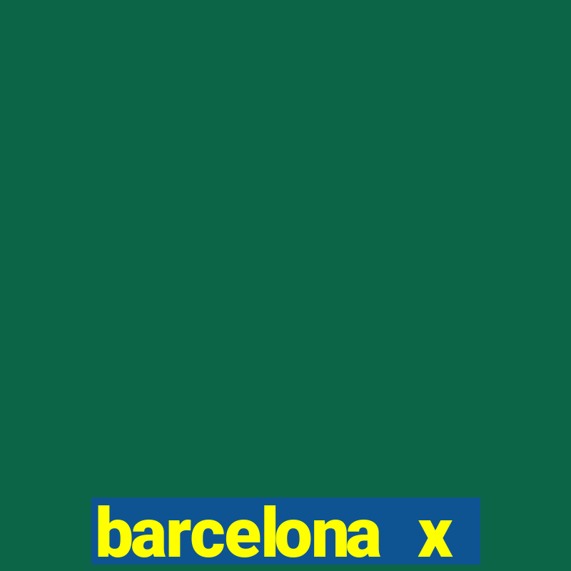 barcelona x atlético madrid