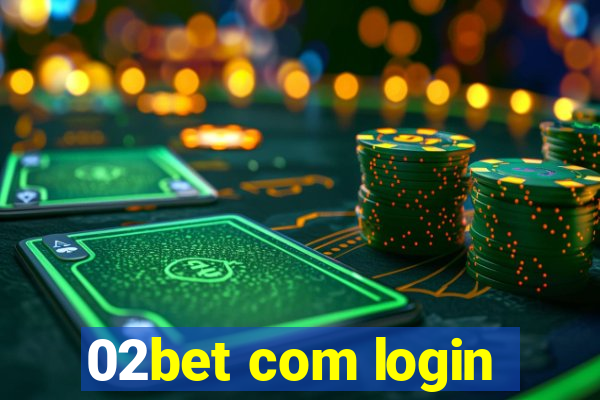 02bet com login