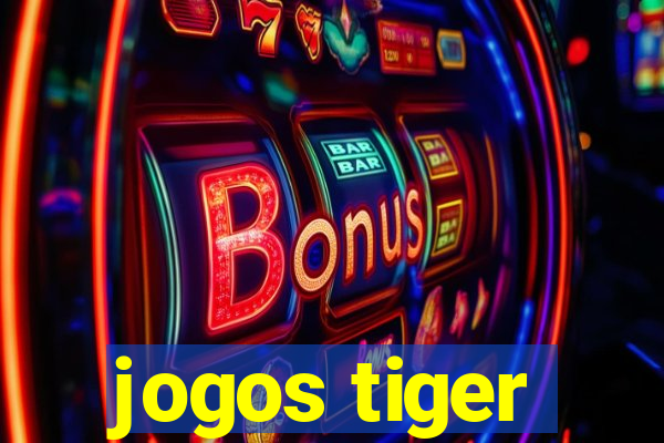 jogos tiger