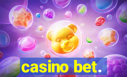 casino bet.