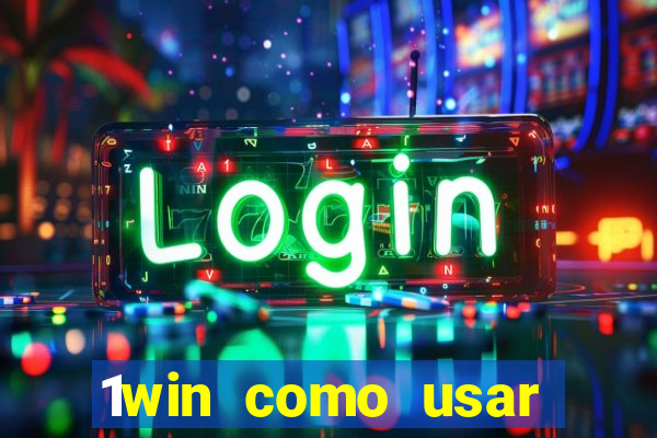 1win como usar bono de casino