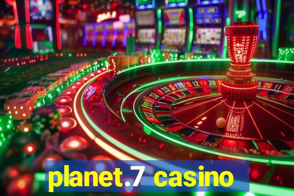 planet.7 casino