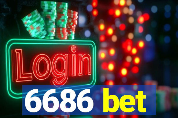 6686 bet