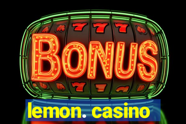 lemon. casino