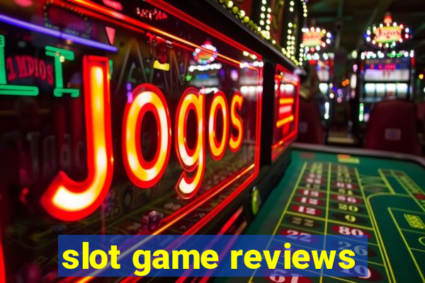 slot game reviews