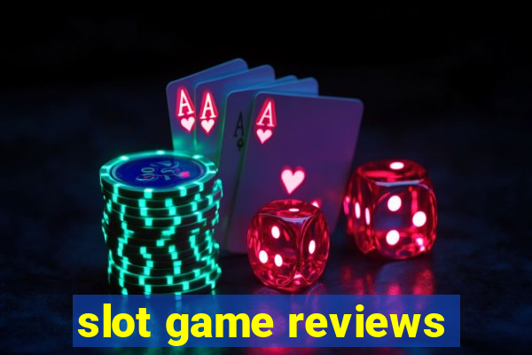 slot game reviews