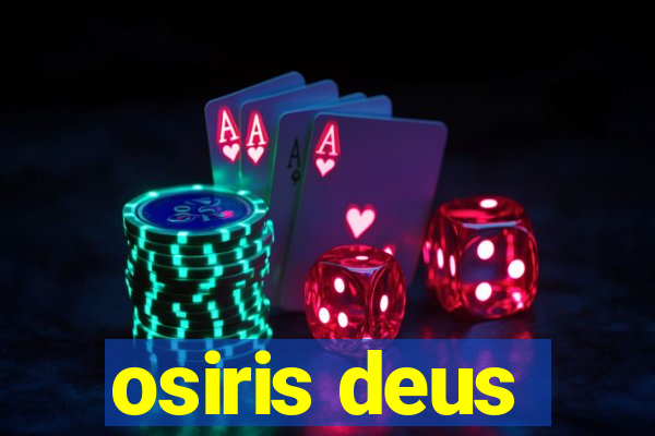 osiris deus