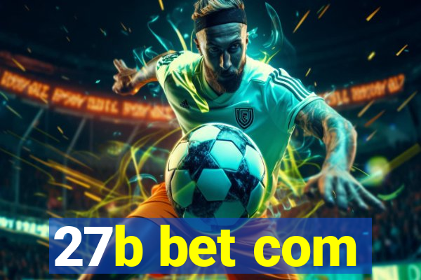 27b bet com