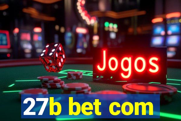 27b bet com