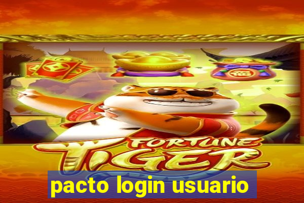 pacto login usuario