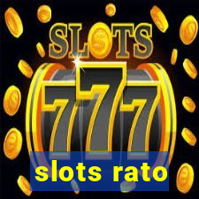 slots rato