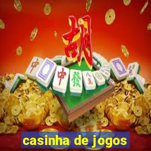 casinha de jogos