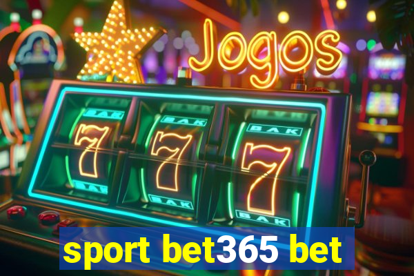 sport bet365 bet