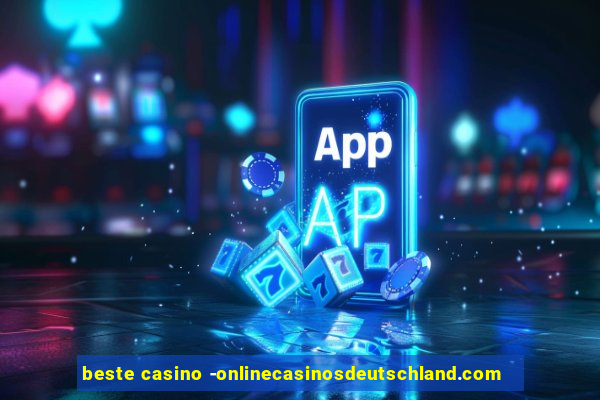 beste casino -onlinecasinosdeutschland.com