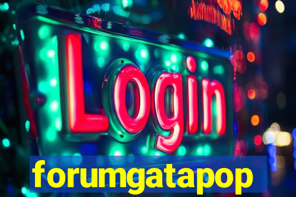 forumgatapop