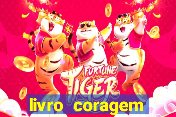 livro coragem desbravadores pdf