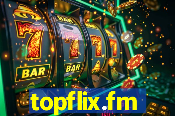 topflix.fm