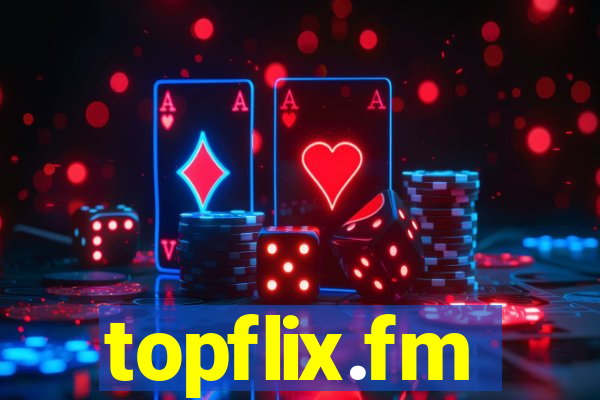 topflix.fm