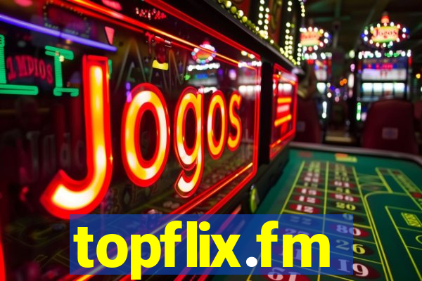 topflix.fm