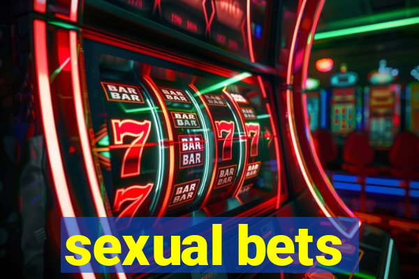 sexual bets