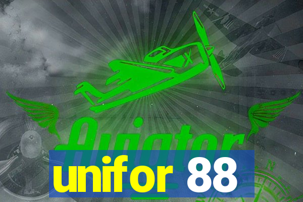 unifor 88