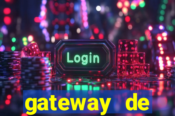 gateway de pagamento para cassino