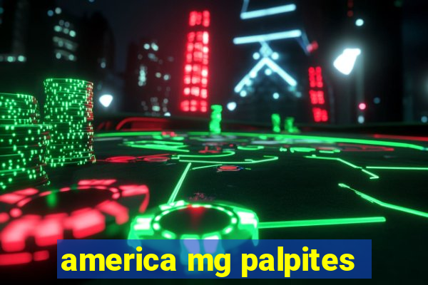 america mg palpites