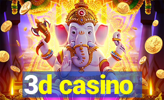 3d casino