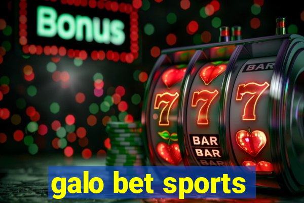 galo bet sports