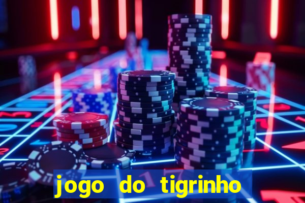 jogo do tigrinho deposito de 5 reais