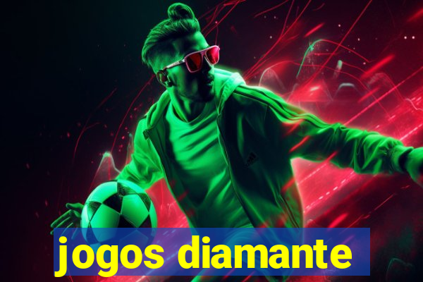 jogos diamante