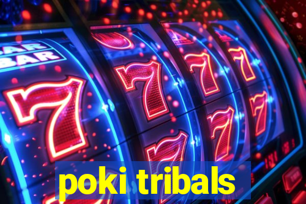 poki tribals