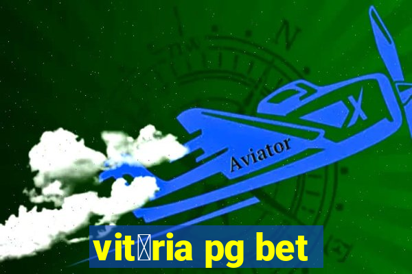 vit贸ria pg bet