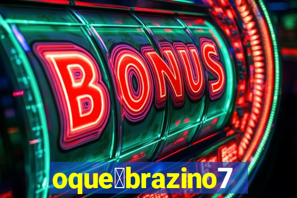 oque茅brazino777