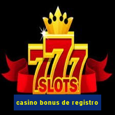 casino bonus de registro