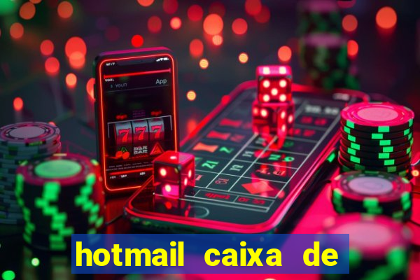 hotmail caixa de entrada entrar